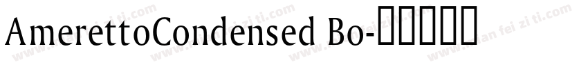 AmerettoCondensed Bo字体转换